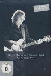 ROGER MCGUINN'S THUNDERBYRD  - DVD ROCKPALAST: WEST..