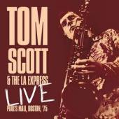 SCOTT TOM & THE LA EXPRE  - CD LIVE - PAUL'S MALL,..