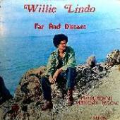 LINDO WILLIE  - CD FAR AND DISTANT