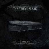VISION BLEAK  - CD TIMELINE