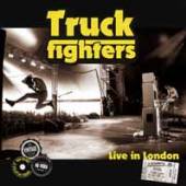 TRUCKFIGHTERS  - 2xVINYL LIVE IN LONDON (DLP+CD) [VINYL]