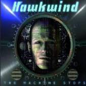 HAWKWIND  - CD THE MACHINE STOPS