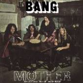 BANG  - VINYL MOTHER/BOW TO THE KING [VINYL]