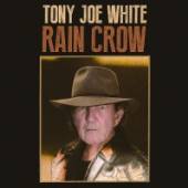 WHITE TONY JOE  - CD RAIN CROW