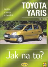  TOYOTA YARIS - 4/99 – 12/05 - Jak na to? č. 86 - suprshop.cz