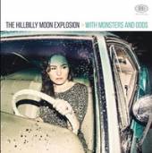 HILLBILLY MOON EXPLOSION  - CD WITH MONSTERS AND GODS