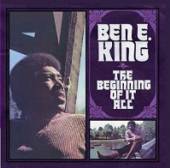 KING BEN E.  - CD BEGINNING OF IT ALL