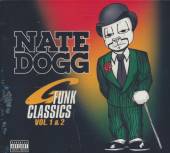 NATE DOGG  - 2xCD G FUNK CLASSICS VOL.1 & 2