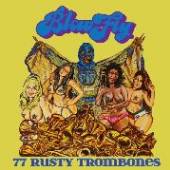 BLOWFLY  - VINYL 77 RUSTY TROMBONES [VINYL]