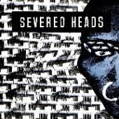 SEVERED HEADS  - 2xVINYL STRETCHER [VINYL]