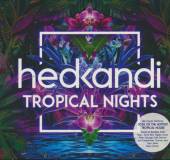VARIOUS  - 2xCD HED KANDI TROPICAL NIGHTS