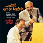 SVERAK & UHLIR  - CD NATOZ ABY SE BRECELO