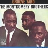 MONTGOMERY BROTHERS  - VINYL GROOVE YARD [VINYL]
