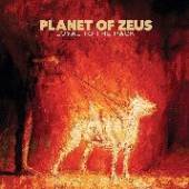 PLANET OF ZEUS  - CD LOYAL TO THE PACK