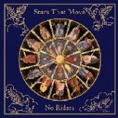STARS THAT MOVE  - CD NO RIDERS