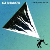 DJ SHADOW  - 2xVINYL MOUNTAIN WILL FALL [VINYL]