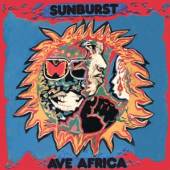 SUNBURST  - 2xCD AVE AFRICA