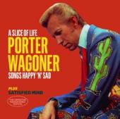 WAGONER PORTER  - CD SLICE OF LIFE/SATISFIED..
