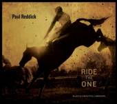REDDICK PAUL  - CD RIDE THE ONE
