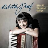 PIAF EDITH  - 2xCD HER 50 GREATEST SONGS