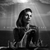 SANABRAS CLARA  - CD HUM ABOUT MINE EARS