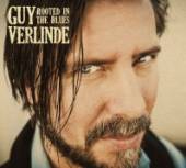 VERLINDE GUY  - CD ROOTED IN THE BLUES
