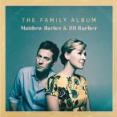 BARBER MATTHEW & JILL BARBER  - VINYL FAMILY ALBUM [VINYL]