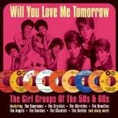  WILL YOU LOVE ME TOMORROW - supershop.sk