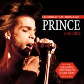  PRINCE AND FRIENDS LEGENDARY FM BROADCAST - suprshop.cz