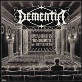 DEMENTIA  - CD DREAMING IN MONOCHROME