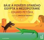 PETISKA EDUARD  - CD BAJE A POVESTI STAREHO EGYPTA A MEZOP
