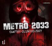  GLUKHOVSKY: METRO 2033 (MP3-CD) - supershop.sk