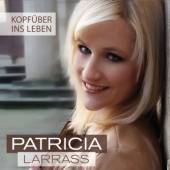 LARRASS PATRICIA  - CD KOPFUBER INS LEBEN