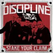 DISCIPLINE  - CD STAKE YOUR CLAIM