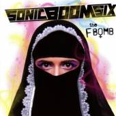 SONIC BOOM SIX  - CD F-BOMB