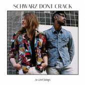 SCHWARZ DONT CRACK  - VINYL NO HARD FEELINGS [VINYL]