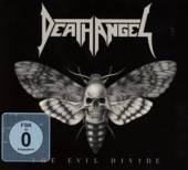 DEATH ANGEL  - CDD THE EVIL DIVIDE LTD.