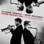 TERRY CLARK/BOB WILBER  - CD BLOWIN' THE.. [DIGI]