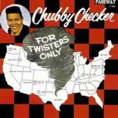 CHECKER CHUBBY  - VINYL FOR TWISTERS ONLY -HQ- [VINYL]