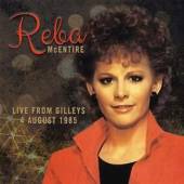 MCENTIRE REBA  - CD LIVE FROM GILLEY'S, 4..