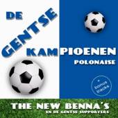 NEW BENNA'S & DE GENTSE S  - CD GENTSE KAMPIOENEN..