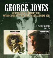 JONES GEORGE  - CD PICTURE OF ME/NOTHING..