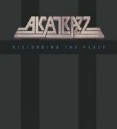 ALCATRAZZ  - 2xCD+DVD DISTURBING THE.. -CD+DVD-