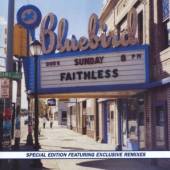 FAITHLESS  - CD SUNDAY 8PM + 2