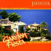 THOMAS PETE & MICHO  - CD GARDEN FIESTA