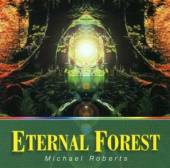 ROBERTS MIKE  - CD ETERNAL FOREST