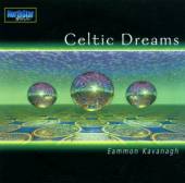 KAVANAGH EAMMON  - CD CELTIC DREAMS