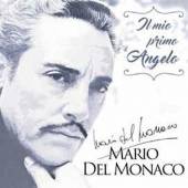 DEL MONACO MARIO  - CD IL MIO PRIMO ANGELO