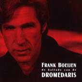 BOEIJEN FRANK  - CD DE BALLADE VAN DE DROMEDA