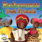 RASTAMOUSE  - CD BEST FRIENDS